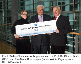 Frank-Walter Steinmeier wirbt gemeinsam mit Prof. Dr. Günter Kirste (DSO) und Eva-Maria Kirschsieper (facebook) für Organspende.