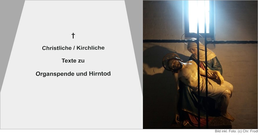 Symbolbild Organspende und Hirntod Texte und Kritik aus christlicher Sicht